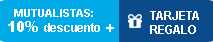 Mutualistas 10% de descuento + Tarjeta de regalo