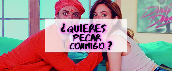 ¿Quieres pecar conmigo?