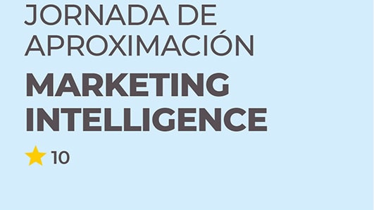 Jornada de aproximación Marketing Intelligence